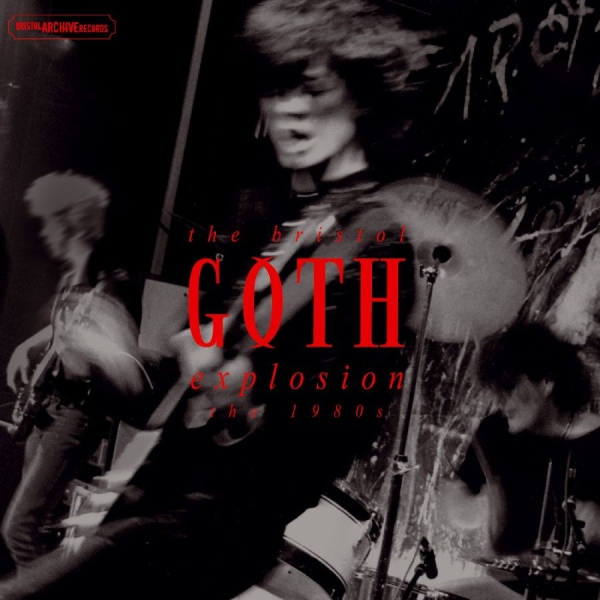 Various Artists - The Bristol Goth Explosion - The 80 in the group OUR PICKS / Friday Releases / Friday the 15th of november 2024 at Bengans Skivbutik AB (5570169)