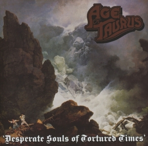 Age Of Taurus - Desperate Souls Of Tortured Times in the group OTHER / Övrigt / at Bengans Skivbutik AB (5570338)