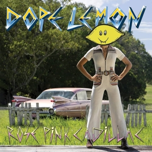 Dope Lemon - Rose Pink Cadillac in the group CD / Pop-Rock at Bengans Skivbutik AB (5570537)