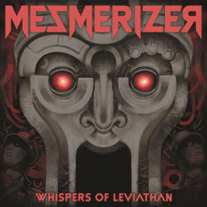 Mezmerizer - Whispers Of Leviathan in the group CD / Hårdrock at Bengans Skivbutik AB (5570573)