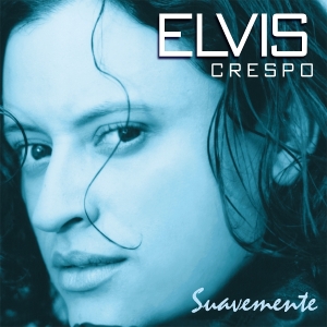 Elvis Crespo - Suavemente in the group OTHER / Övrigt /  at Bengans Skivbutik AB (5570584)