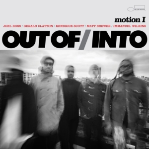 Out Of/Into Featuring Gerald Clayt - Motion I in the group OUR PICKS / Friday Releases / Friday the 6th december 2024 at Bengans Skivbutik AB (5570652)