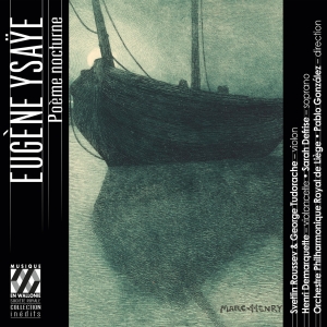 Eugene Ysaye - Poeme Nocturne in the group OUR PICKS / Friday Releases / 2025-01-10 at Bengans Skivbutik AB (5570691)