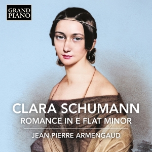 Jean-Pierre Armengaud - Clara Schumann: Piano Music, Vol. 1 in the group OUR PICKS / Friday Releases / 2025-01-10 at Bengans Skivbutik AB (5570712)