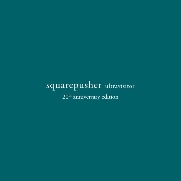 Squarepusher - Ultravisitor (20Th Anniversary Edit in the group CD / Bestsellers at Bengans Skivbutik AB (5571086)