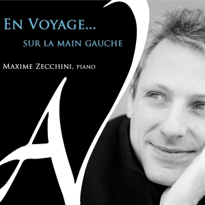 Maxime Zecchini - En Voyage... Sur La Main Gauche in the group OTHER / Övrigt / at Bengans Skivbutik AB (5571236)
