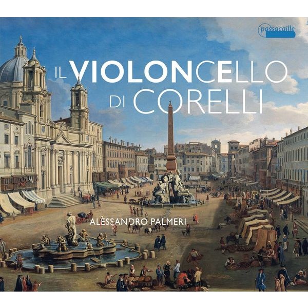 Alessandro Palmeri - Il Violoncello Di Corelli in the group CD / Klassiskt at Bengans Skivbutik AB (5571308)