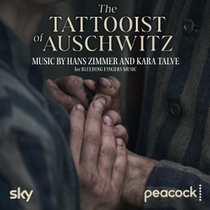 Hans Zimmer & Kara Talve - The Tattooist Of Auschwitz in the group VINYL / Film-Musikal at Bengans Skivbutik AB (5571366)