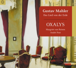 Oxalys - Gustav Mahler - Das Lied Von Der Er in the group CD / Klassiskt at Bengans Skivbutik AB (5571386)