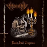 Vitriolic - Black Steel Vengeance in the group OUR PICKS / Friday Releases / 2025-02-07 at Bengans Skivbutik AB (5572107)