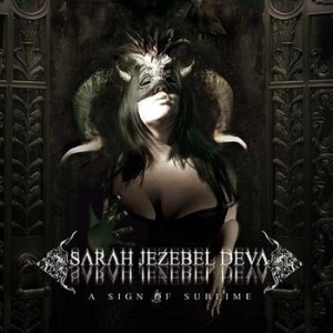 Deva Sarah Jezebel - A Sign Of Sublime - Lim. Ed. Digipa in the group OUR PICKS / Stocksale / CD Sale / CD Metal at Bengans Skivbutik AB (557215)