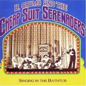Crumb Robert And Cheap Suit Serenad - Singing In The Bathtub in the group CD / Blues at Bengans Skivbutik AB (5572991)