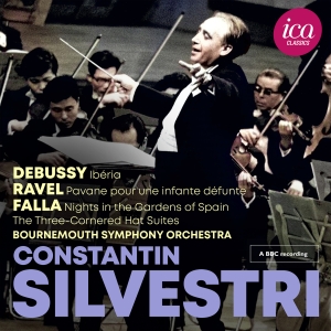 Constantin Silvestri Bournemouth S - Debussy, Ravel & Falla (Live) in the group OUR PICKS / Friday Releases / 2025-01-24 at Bengans Skivbutik AB (5573221)