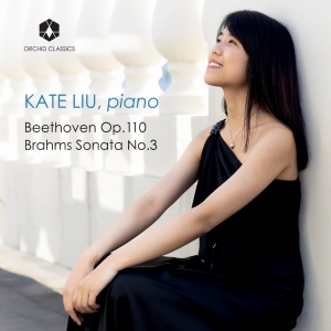 Kate Liu - Beethoven & Brahms: Piano Sonatas in the group OUR PICKS / Friday Releases / 2025-01-17 at Bengans Skivbutik AB (5573224)
