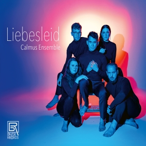 Calmus Ensemble - Liebesleid in the group CD / New releases at Bengans Skivbutik AB (5573258)