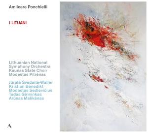 Lithuanian National Symphony Orches - Ponchielli & Ghislanzoni: I Lituani in the group OUR PICKS / Friday Releases / 2025-02-28 at Bengans Skivbutik AB (5573268)