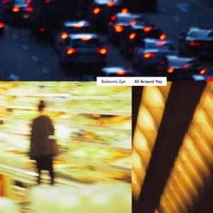Subsonic Eye - All Around You (Orange/Yellow Galax in the group VINYL / Pop-Rock at Bengans Skivbutik AB (5573452)