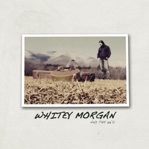Morgan Whitey & The 78'S - Whitey Morgan & The 78'S (Red Vinyl in the group VINYL / Country at Bengans Skivbutik AB (5573492)