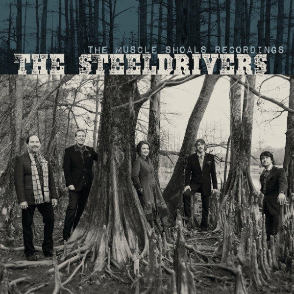 Steeldrivers The - The Muscle Shoals Recordings in the group VINYL / Bestsellers at Bengans Skivbutik AB (5573493)