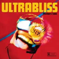 Mother?S Cake - Ultrabliss in the group OUR PICKS / Friday Releases / Friday December 13th 2024 at Bengans Skivbutik AB (5573521)