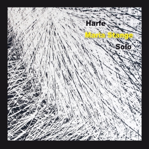 Maria Stange - Works For Solo Harp in the group CD / Klassiskt at Bengans Skivbutik AB (5573725)
