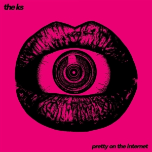 The K's - Pretty On The Internet in the group VINYL / Upcoming releases / Pop-Rock at Bengans Skivbutik AB (5573982)