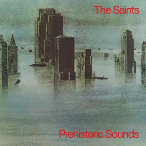 The Saints - Prehistoric Sounds in the group OTHER / Övrigt /  at Bengans Skivbutik AB (5573999)