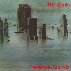 The Saints - Prehistoric Sounds in the group OTHER / Övrigt /  at Bengans Skivbutik AB (5573999)
