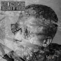 Dub Syndicate - Obscured By Version in the group OUR PICKS / Friday Releases / 2025-02-28 at Bengans Skivbutik AB (5574079)