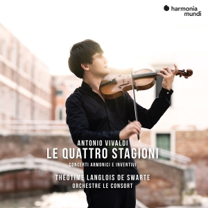 Théotime Langlois De Swarte & Orchestre Le Consort - Antonio Vivaldi: Le Quattro Stagioni in the group OTHER / Övrigt /  at Bengans Skivbutik AB (5574103)