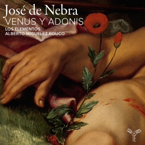 Los Elementos | Alberto Miguelez Rouco - José De Nebra: Venus Y Adonis in the group OTHER / Övrigt /  at Bengans Skivbutik AB (5574107)