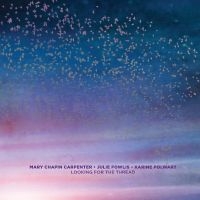 Carpenter Mary Chapin - Looking For The Thread in the group OUR PICKS / Friday Releases / 2025-01-24 at Bengans Skivbutik AB (5574158)