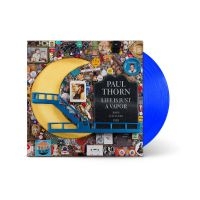 Thorn Paul - Life Is Just A Vapor in the group OUR PICKS / Friday Releases / 2025-02-21 at Bengans Skivbutik AB (5574281)