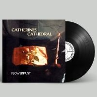 Catherines Cathedral - Flowerdust (Vinyl Lp) in the group VINYL / Hårdrock at Bengans Skivbutik AB (5574291)