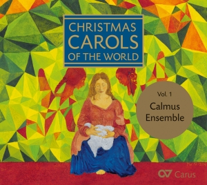 Calmus Ensemble - Christmas Carols Of The World Vol. in the group CD / Klassiskt at Bengans Skivbutik AB (5574447)