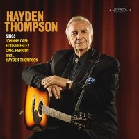 Hayden Thompson - Sings Johnny Cash, Elvis Presley, C in the group OUR PICKS / Friday Releases / 2025-01-31 at Bengans Skivbutik AB (5574500)