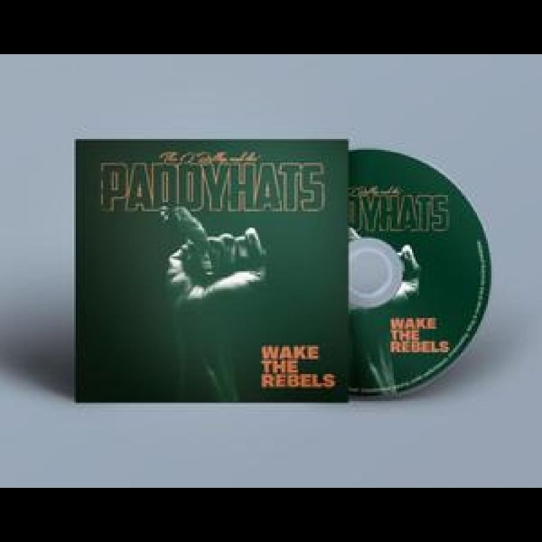 O'reillys And The Paddyhats The - Wake The Rebels in the group CD / Pop-Rock at Bengans Skivbutik AB (5574531)