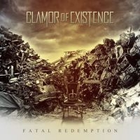 Clamor Of Existence - Fatal Redemption in the group CD / Hårdrock at Bengans Skivbutik AB (5574579)