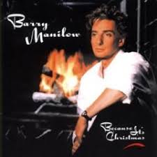 Barry Manilow - Because Its Christmas in the group OUR PICKS / Christmas music on Vinyl & CD at Bengans Skivbutik AB (5574631)