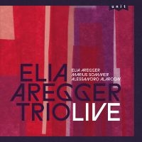 Elia Aregger Trio - Live in the group OUR PICKS / Friday Releases / 2025-01-10 at Bengans Skivbutik AB (5574786)