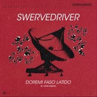 Swervedriver - Doremi Faso Latido in the group VINYL / Bestsellers at Bengans Skivbutik AB (5574800)