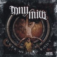Tony Mills - Over My Dead Body in the group OUR PICKS / Friday Releases / 2025-01-24 at Bengans Skivbutik AB (5574823)