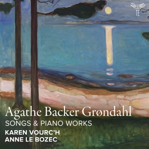 Karen Vourc'h & Anne Le Bozec - Agathe Backer Grøndahl: Songs & Piano Works in the group OTHER / Övrigt /  at Bengans Skivbutik AB (5574856)