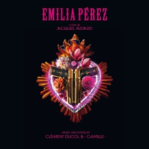 Clément Ducol Camille - Emilia Pérez (Original Motion Picture Soundtrack) in the group OTHER / Övrigt /  at Bengans Skivbutik AB (5574956)