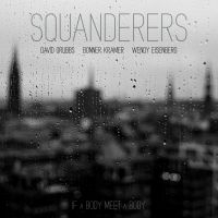 Squanderers - If A Body Meet A Body in the group OUR PICKS / Friday Releases / 2025-01-17 at Bengans Skivbutik AB (5575238)
