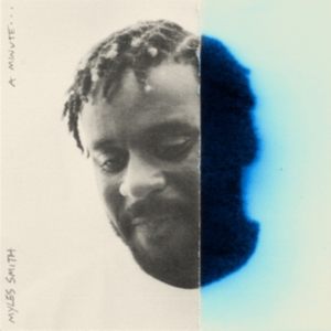 Myles Smith - A Minute... in the group OTHER / Övrigt /  at Bengans Skivbutik AB (5575485)