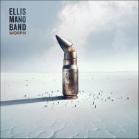 Ellis Mano Band - Morph in the group OUR PICKS / Friday Releases / 2025-02-21 at Bengans Skivbutik AB (5575518)