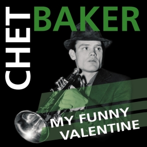 Baker Chet - My Funny Valentine (Green Marbled V in the group VINYL / Jazz at Bengans Skivbutik AB (5575526)