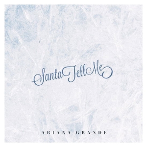 Ariana Grande - Santa Tell Me in the group OUR PICKS / Christmas music on Vinyl & CD at Bengans Skivbutik AB (5575601)
