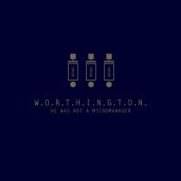 Worthington - He Was Not A Micromanager (Opaque S in the group OUR PICKS / Friday Releases / 2025-01-31 at Bengans Skivbutik AB (5575606)